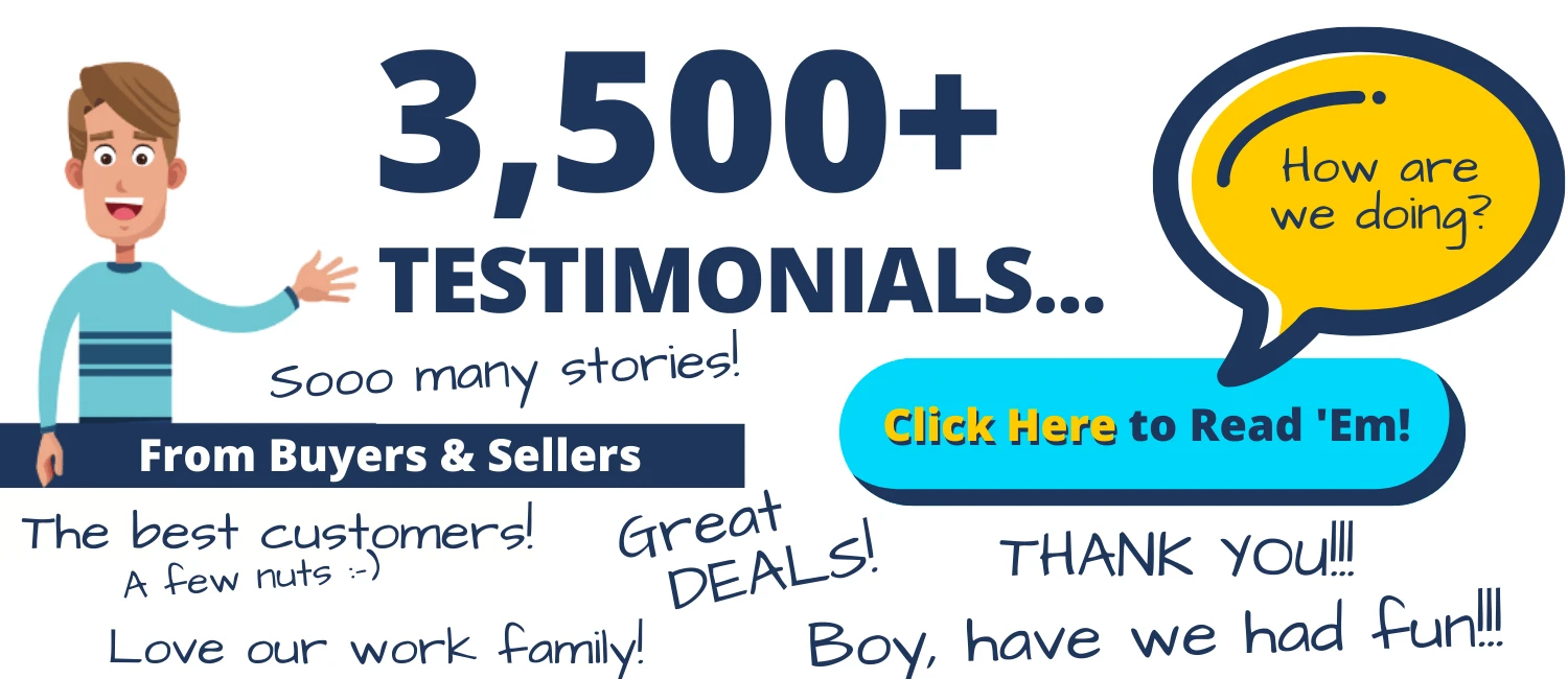 Over 3,500 Testimonials from Buyers and Sellers